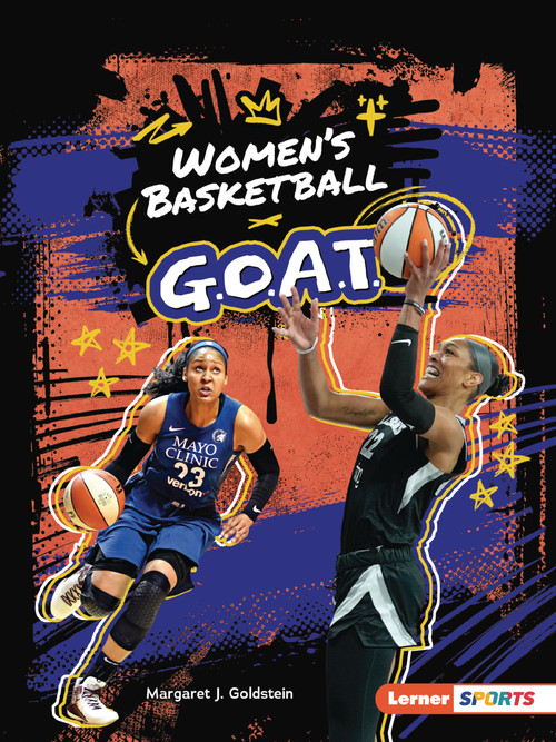 Women's Basketball G.O.A.T. by Margaret J. Goldstein, 9798348065201