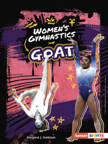 Women's Gymnastics G.O.A.T. by Margaret J. Goldstein, 9798348065225