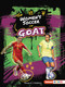 Women's Soccer G.O.A.T. by Margaret J. Goldstein, 9798348065232