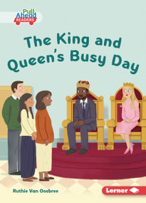 The King and Queen's Busy Day by Ruthie Van Oosbree, Lisa Hunt, 9798348065355