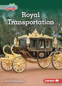 Royal Transportation by Anna Anderhagen, 9798348065409
