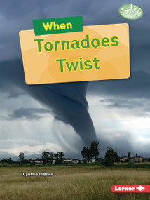 When Tornadoes Twist by Cynthia O'Brien, 9798348065928
