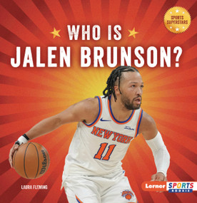 Who Is Jalen Brunson? (New York Knicks Superstar) by Laura Fleming, 9798348065959