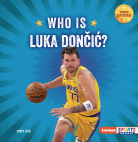 Who Is Luka Dončić? (Los Angeles Lakers Superstar) by Percy Leed, 9798348065973