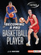 Becoming a Pro Basketball Player by J. G. Minyard, 9798348066079
