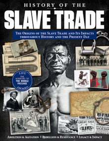 History of the Slave Trade (The Origins of the Slave Trade and Its Impacts throughout History and the Present Day) by Edoardo Albert, Hareth Al Bustani, Josephine Hall, 9781497103986