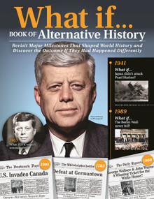 What If…Book of Alternative History (Revisit Major Milestones That Shaped World History and Discover the Outcome If They Had Happened Differently) by Jeff Greenfield, Catherine Curzon, Elizabeth Norton, Nicola Tallis, 9781497103764