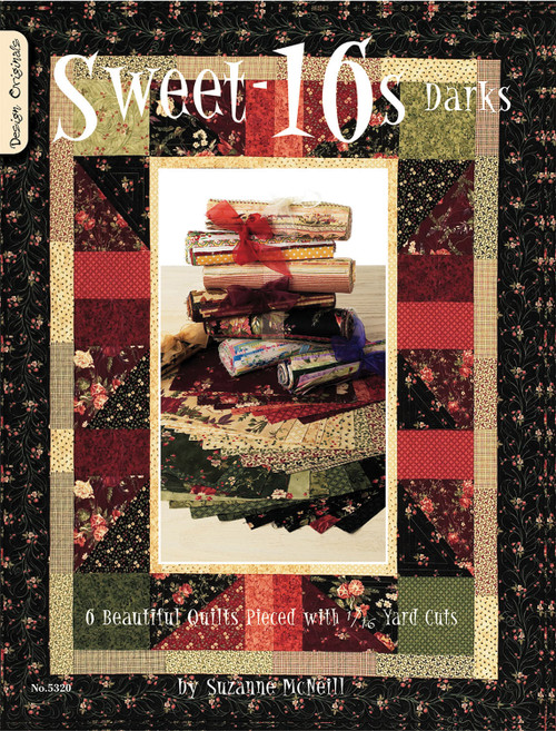 Sweet-16s Darks (6 Beautiful Quilts Pieced With 1/16 Yard Cuts) by Suzanne McNeill, 9781574216301
