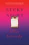 Lucky Night (A Novel) by Eliza Kennedy, 9780593800850