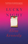 Lucky Night (A Novel) by Eliza Kennedy, 9780593800850