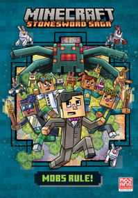 Mobs Rule! (Minecraft Stonesword Saga #2) by Nick  Eliopulos, 9781984850768