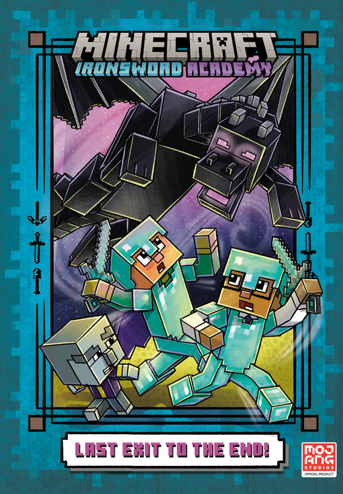 Last Exit to the End! (Minecraft Ironsword Academy Chapter Book #6) by Caleb Zane Huett, 9798217119387