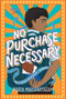 No Purchase Necessary by Maria Marianayagam, 9780063360938