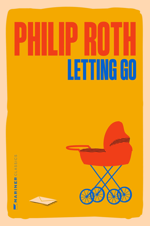 Letting Go (A Novel) by Philip Roth, 9780063508415