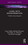 Living with Misinformation (A Media Literacy Approach) by Tanya Notley, Michael Dezuanni, Sora Park, T.J. Thomsom, Aimee Hourigan, 9781041140894