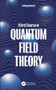 A Pedagogical Introduction to Quantum Field Theory by Lu Heng Sunny Yu, 9781032742946