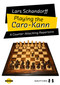 Playing the Caro-Kann (A Counter-Attacking Repertoire) by Lars Schandorff, 9781784833053