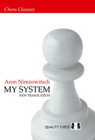 My System - 2nd Edition by Aron Nimzowitsch, 9781784833145
