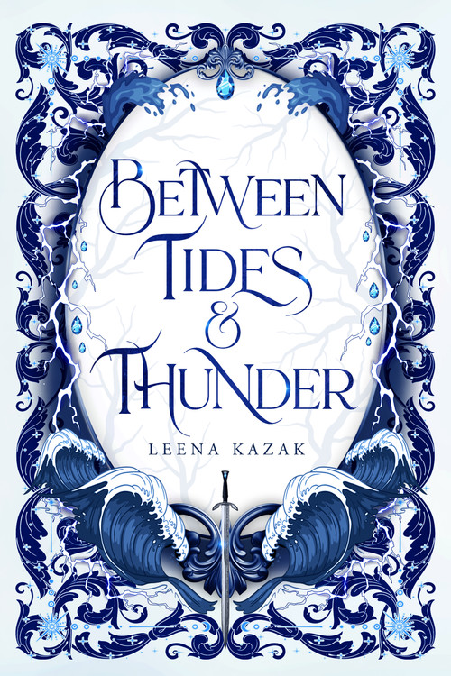 Between Tides & Thunder by Leena Kazak, 9798347127887