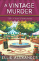 A Vintage Murder by Ellie Alexander, 9781837006779