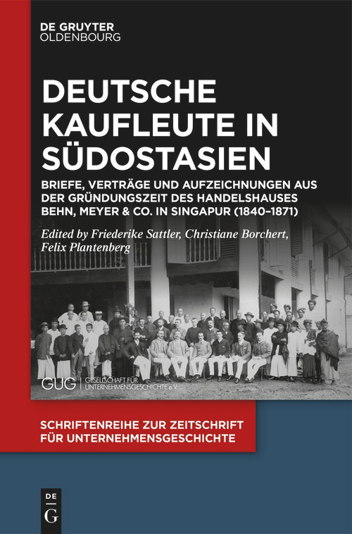 Deutsche Kaufleute in Südostasien (German Edition) by Friederike Sattler, Christiane Borchert, Felix Plantenberg, 9783112257685