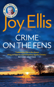 CRIME ON THE FENS (A gripping crime thriller full of twists) by Joy Ellis, 9781805736141