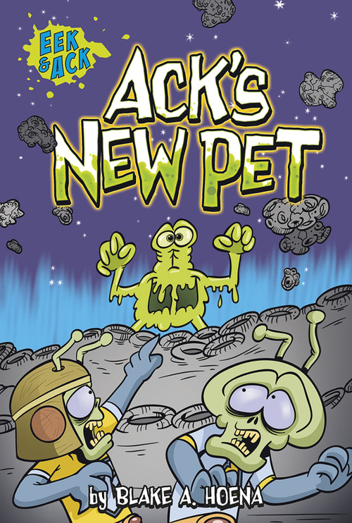 Ack's New Pet by Blake Hoena, Steve Harpster, Blake A. Hoena, 9781434265517
