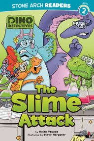 The Slime Attack by Anita Yasuda, Steve Harpster, 9781434248336