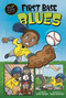 First Base Blues by Anita Yasuda, Steve Harpster, 9781434238634
