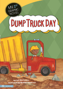 Dump Truck Day by Cari Meister, Michael Emmerson, 9781434222886