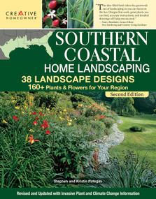 Southern Coastal Home Landscaping, Second Edition (38 Landscape Designs with 160+ Plants & Flowers for Your Region) by Teresa Watkins, 9781580115926