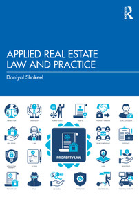 Applied Real Estate Law and Practice by Daniyal Shakeel, 9781041173731