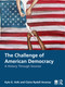 The Challenge of American Democracy (A History Through Sources) by Kyle G. Volk, Claire Rydell Arcenas, 9781041205166
