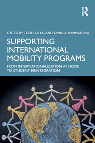 Educators Facilitating International Mobility (Preparation and On-Site Support) by Todd J. Allen, Tamilla Mammadova, 9781041117049