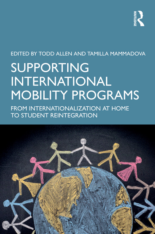 Educators Facilitating International Mobility (Preparation and On-Site Support) by Todd J. Allen, Tamilla Mammadova, 9781041117049