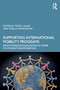 Supporting International Mobility Programs (From Internationalization at Home to Student Reintegration) by Todd J. Allen, Tamilla Mammadova, 9781041117131