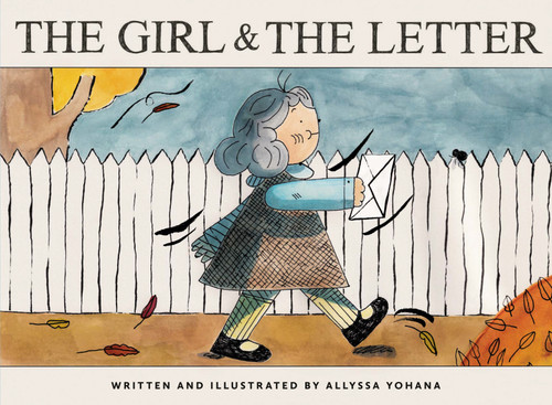 The Girl & the Letter by Allyssa Yohana, 9798217115648