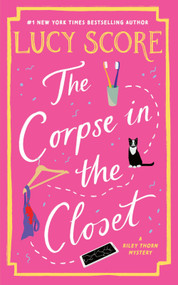 The Corpse in the Closet by Lucy Score, 9798256500214