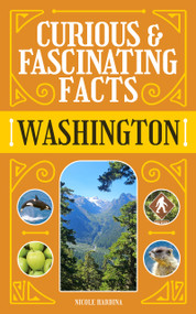 Curious & Fascinating Facts: Washington by Nicole Hardina, 9781647556457