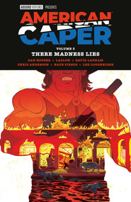 American Caper Volume 3: There Madness Lies by Dan Houser, Lazlow, David Lapham, Chris Anderson, 9781506754079