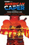 American Caper Volume 3: There Madness Lies by Dan Houser, Lazlow, David Lapham, Chris Anderson, 9781506754079