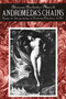 Andromeda's Chains (Gender and Interpretation in Victorian Literature and Art) by Adrienne Auslander Munich, Adrienne Munich, 9780231068734