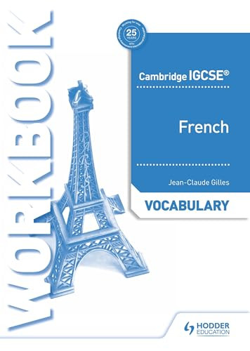 Cambridge IGCSE™ French Vocabulary Workbook by Jean-Claude Gilles, 9781510448049
