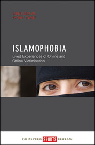 Islamophobia (Lived Experiences of Online and Offline Victimisation) by Irene Zempi, Imran Awan, 9781447331964