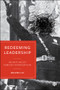 Redeeming Leadership (An Anti-Racist Feminist Intervention) by Helena Liu, 9781529200065