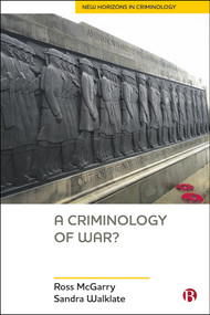 A Criminology of War? by Ross McGarry, Sandra Walklate, 9781529202663
