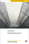 Visual Criminology by Bill  McClanahan, 9781529207453