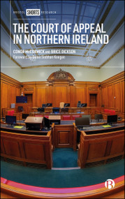 The Court of Appeal in Northern Ireland by Conor McCormick, Brice Dickson, 9781529247015