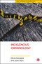Indigenous Criminology by Chris Cunneen, Juan Tauri, 9781447321767
