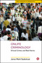 Onlife Criminology (Virtual Crimes and Real Harms) by Janos Mark Szakolczai, 9781529235913